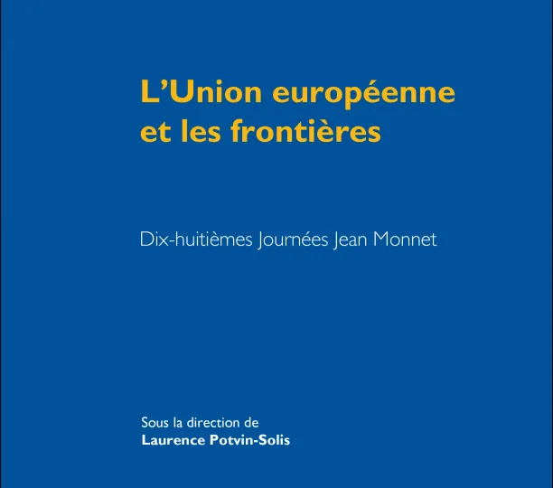  L’Union européenne et les frontières